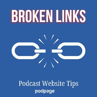 Fixing Broken Links: Your Podcast's Silent Killer