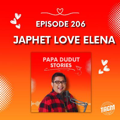 PAPA DUDUT STORIES / JAPHET LOVE ELENA | Episode 206