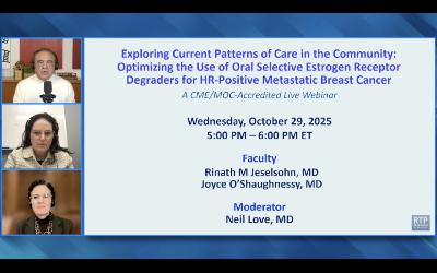 Metastatic Breast Cancer — Optimizing the Use of Oral Selective Estrogen Receptor Degraders: Part 2