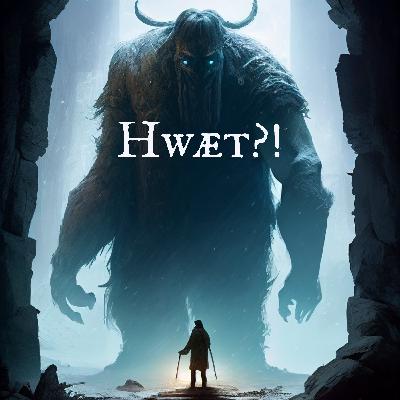 49: Oops! All Beowulfs! 49: Oops! All Beowulfs!