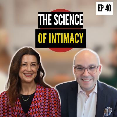 Finding True Intimacy in Your Dating Life with Dr. Justin Garcia