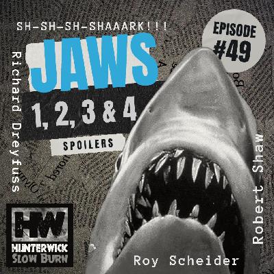 Ep. 49 - A Retrospective of the Entire Jaws Film Franchise: Loving Jaws, Hating Jaws 3D, and Boggling at the many Copycat Films That Followed Ep. 49 - A Retrospective of the Entire Jaws Film Franchise: Loving Jaws, Hating Jaws 3D, and Boggling at the many Copycat Films That Followed