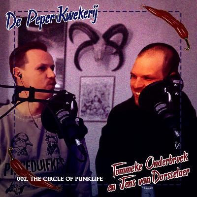 002 - The Circle Of Punklife (Tommeke Onderbroek en Jens Van Dorsselaer)