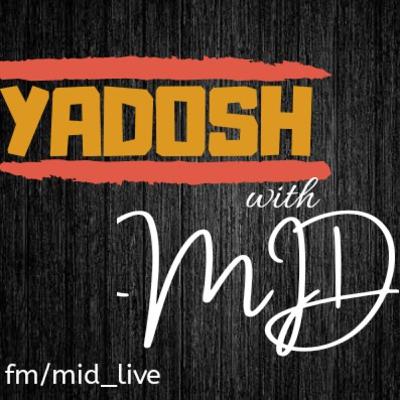YADOSH with MID week 1