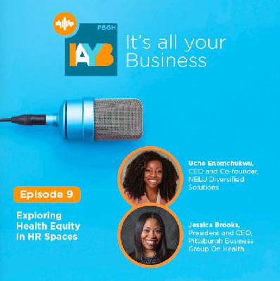 Season 2, Episode 9: Exploring Health Equity in HR Spaces