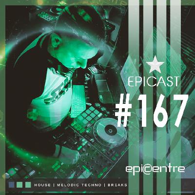 EPICENTRE - EPICAST #167