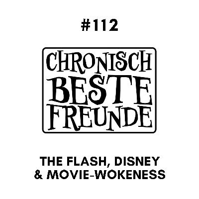 The Flash, Disney & Movie-Wokeness