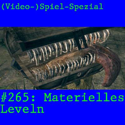 #265: Materielles Leveln