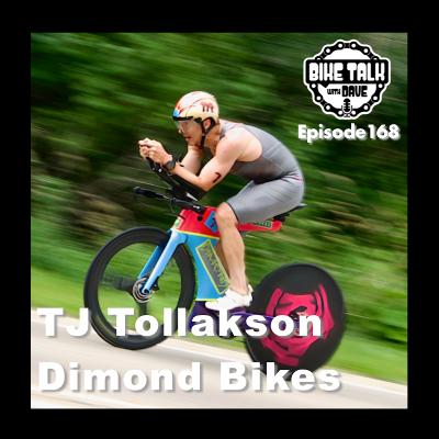 Ep. 168 TJ Tollakson: Founder/Owner of Dimond Bikes Ep. 168 TJ Tollakson: Founder/Owner of Dimond Bikes