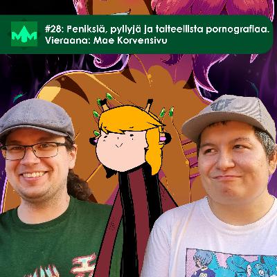 #28: Peniksiä, pyllyjä ja taiteellista pornografiaa