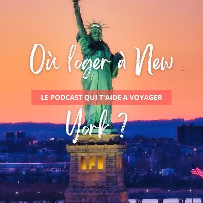 Ou loger à New York pendant mes vacances ? Ou loger à New York pendant mes vacances ?