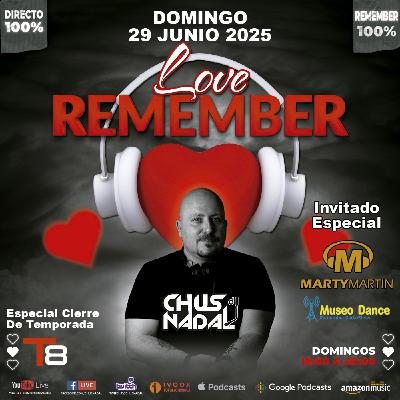 Love Remember T8 - EP43 - Cierre de temporada con Museo Dance
