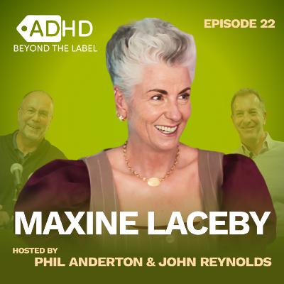 THE REAL SUCCESS IS WHO I AM TODAY | Maxine Laceby, co-founder of Absolute Collagen | ADHD Beyond the Label