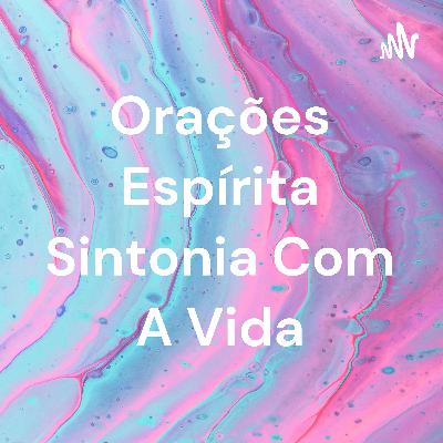 Sintonia com a Vida -oração