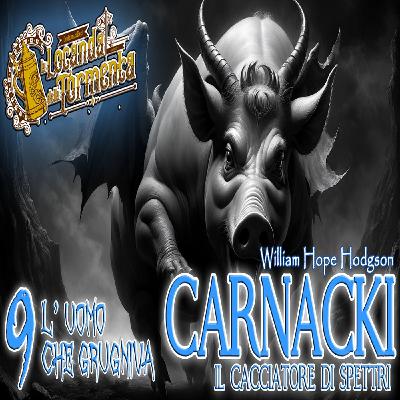 Audiolibro Carnacki il cacciatore di Spettri - 09 L'uomo che grugniva
