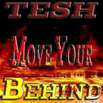 TESH - Move Your Behind