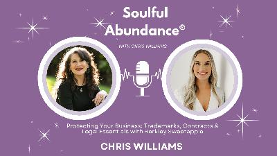 Ep 61: Protecting Your Business: Trademarks, Contracts & Legal Essentials with Berkley Sweetapple