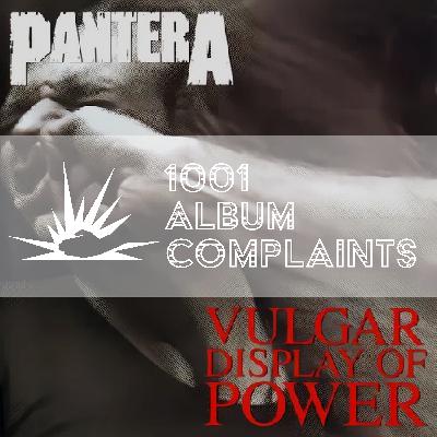 The Story Behind: Pantera - Vulgar Display of Power, Ep. 225