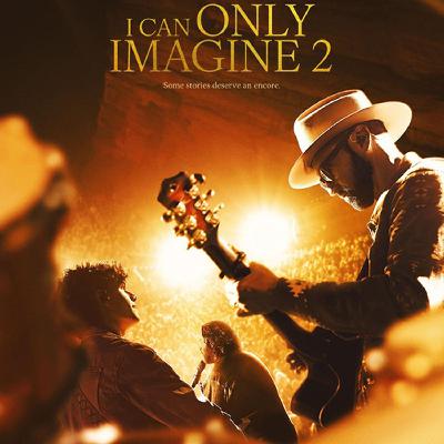 I Can Only Imagine 2 (2026)