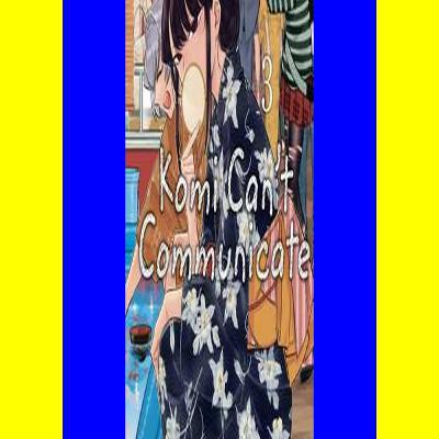 FREE DOWNLOAD Komi Can't Communicate Vol. 3 ReadOnline FREE DOWNLOAD Komi Can't Communicate Vol. 3 ReadOnline