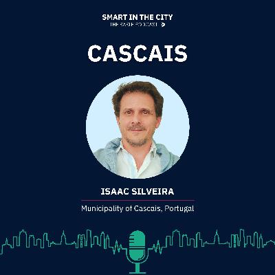 #150 Cascais: "Smart with a Soul", From Data to Trust