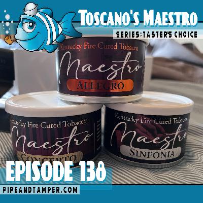 Taster's Choice (IPSD 2024 with Toscano Tobaccos) Taster's Choice (IPSD 2024 with Toscano Tobaccos)