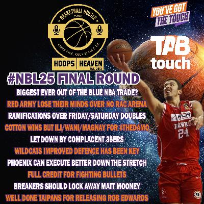 Hoops Heaven's Basketball Hustle – #NBL25 Episode 19