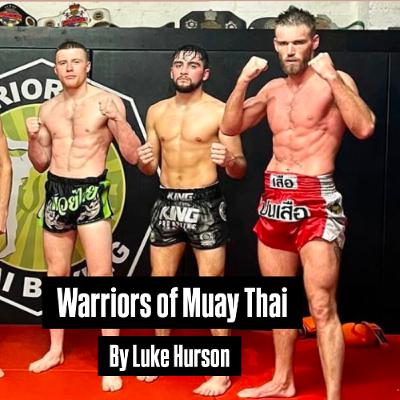 Warriors of Muay Thai by Luke Hurson Warriors of Muay Thai by Luke Hurson