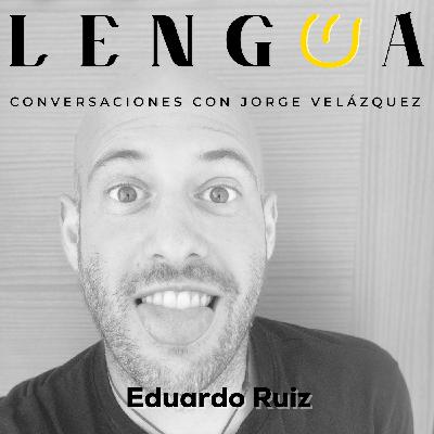 T13. Episodio 7: Eduardo Ruíz (Ramsito).