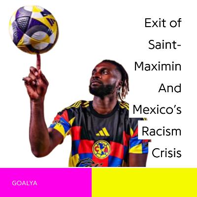Beyond the Pitch: The Heartbreaking Exit of Saint-Maximin and Mexico’s Racism Crisis