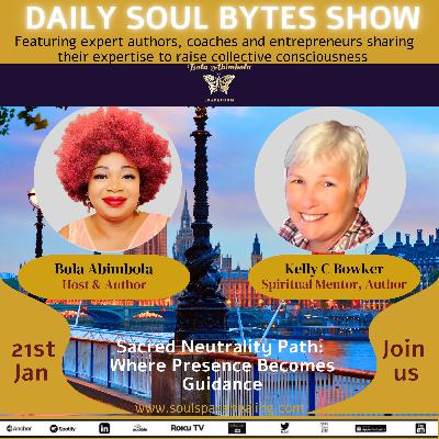 Sacred Neutrality Path: Where Presence Becomes Guidance w/ Kelly C Bowker