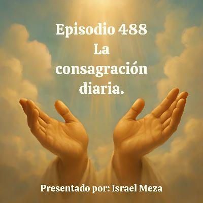 La consagración diaria.