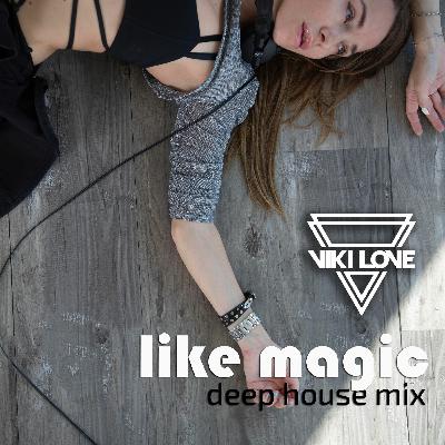 Like Magic (Deep House Mix)