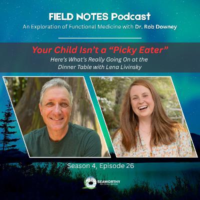 Your Child Isn't a "Picky Eater." Here's What's Really Going On at the Dinner Table with Lena Livinski