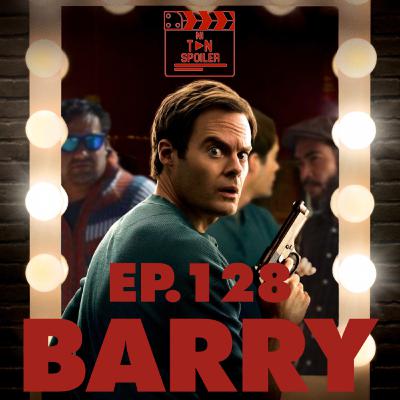 Episodio 128 - Barry