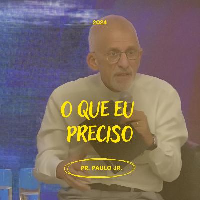 Culto - O que eu Preciso