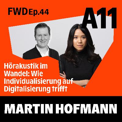 Hörakustik im Wandel: Wie Individualisierung auf Digitalisierung trifft mit Martin Hoffmann