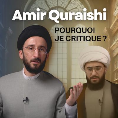 Les Erreurs d'Amir Qurayshi sur le Coran et le Chiisme