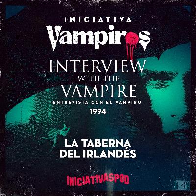 INICIATIVA VAMPIROS | 1994 | Entrevista Con El Vampiro