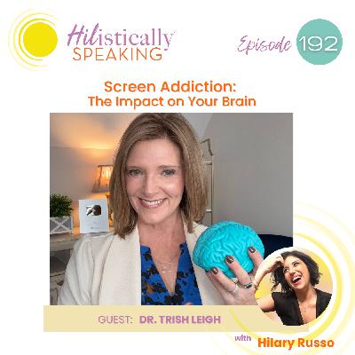 Ep192 - Online Addiction: The Impact of Screen Habits on Your Hijacked Brain