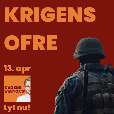 13. apr: Krigens ofre