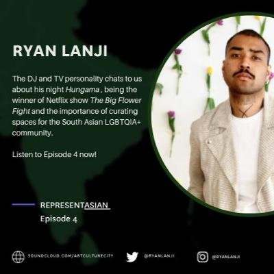 Ep 4 - Ryan Lanji