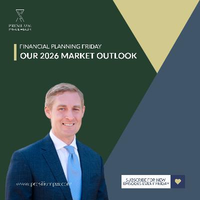 FPF 177 - Our 2026 Market Outlook