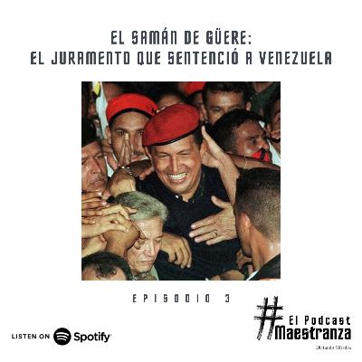 El Samán de Güere: El juramento que sentenció a Venezuela