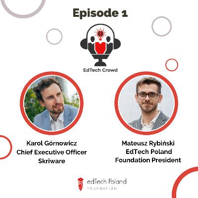 E01 Karol Górnowicz - "From consumer hardware to EdTech" unbelievable pivot of Skriware