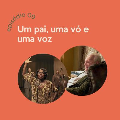 Um Pai, uma avó e uma voz.