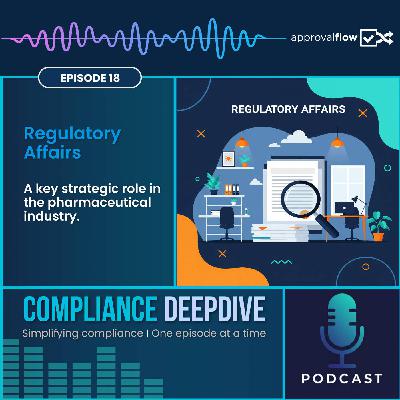 Regulatory Affairs: A key strategic role in the pharmaceutical industry.