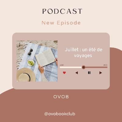 13 - Juillet : Voyage(s)