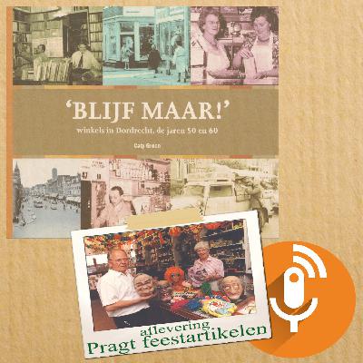 Blijf Maar! -  winkels in Dordrecht, de jaren 50 en 60