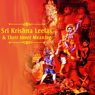 Sri Krishna Leelas The irInner Meaning | Samskruthi